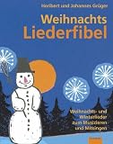 Grueger: Weihnachts-Liederf./m CD - Heribert Gr&uuml;ger, Johannes Gr&uuml;ger