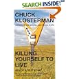 Killing Yourself to Live: 85% of a True Story