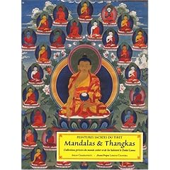Peintures sacr�es du Tibet : Mandalas et Thangkas - Collection priv�e du monde entier et de sa saintet� le Dala� Lama