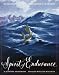 Spirit of Endurance: The True Story of the Shackleton Expedition to the Antarctic
