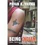 Being Indian: Inside the Real India
