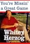 You're Missin' a Great Game: From Casey to Ozzie, the Magic of Baseball and How to Get It Back