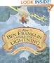 How Ben Franklin Stole the Lightning