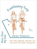 Free Wheeling Easy in & Around Western Pennsylvania : Motor Free Trails for Cyclists and Walkers
