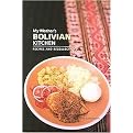 My Mother's Bolivian Kitchen (Recipes and Recollections) (Hardcover)