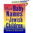 Best Baby Names for Jewish Children by Alfred J. Kolatch