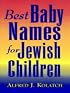 Best Baby Names for Jewish Children