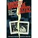 Mockery Of Justice: The True Story of the Sheppard Murder Case