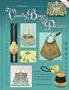 Vintage Vanity Bags and Purses: An Identification & Value Guide