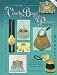 Vintage Vanity Bags and Purses: An Identification & Value Guide