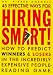 Book 45 Effective Ways for Hiring Smart! : How to Predict Winners and Losers in the Incredibly Expensive People-Reading Game