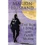 The Marion Husband Omnibus: "The Boy I Love" and "Paper Moon": "The Boy I Love" and "Paper Moon"