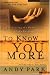Books : To Know You More: Cultivating the Heart of the Worship Leader
