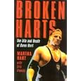 Broken Harts: The Life and Death of Owen Hart