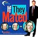 Search : If They Mated