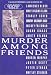 Book Murder among Friends: Tales of Mystery and Suspense by the Adams Round Table