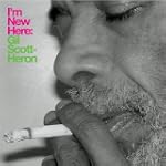 I'm New Here - Gil Scott-Heron