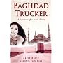 Baghdad Trucker: Adventures of a Truck Driver
