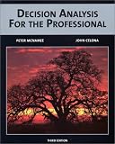 Decision Analysis for the Professional