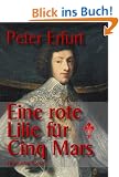 Eine rote Lilie f�r Cinq Mars