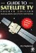 Guide to Satellite TV, Fourth Edition (Newnes)
