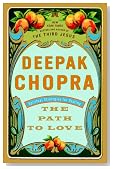 The Path to Love: Spiritual Strategies for Healing The Path to Love: Spiritual Strategies for Healing