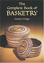 Complete Book of Basketry