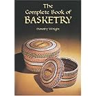 Complete Book of Basketry by  Dorothy Wright