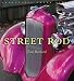 The Street Rod (Enthusiast Color) by Tom Benford ISBN 0760317933
