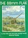 The 88mm Flak: (Schiffer Military/Aviation History) at Amazon Books: 51AHP5XCRSL._SL75_
