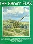 The 88mm Flak in the 1st and 2nd World Wars (Schiffer Military History)