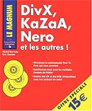 DivX KaZaA; Nero et les autres
