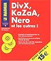 DivX KaZaA; Nero et les autres