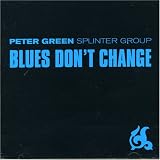Blues Don`t Change