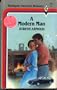 A Modern Man (Harlequin American Romance, No 120)