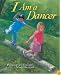 I Am a Dancer (Millbrook Picture Books)