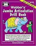 Webber's Jumbo Articulation Drill Book (Super Duper series)
