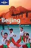 Lonely Planet: Beijing City Guide