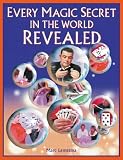 Every Magic Secret in the World Revealed