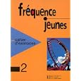 Frequence Jeunes Level 2: Exercises