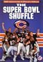Chicago Bears - Super Bowl Shuffle