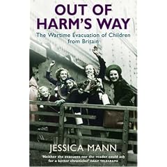 Out of Harm's Way: The Wartime Evacuation of Children from Britain