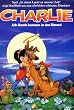 Charlie... Alle Hunde kommen in den Himmel