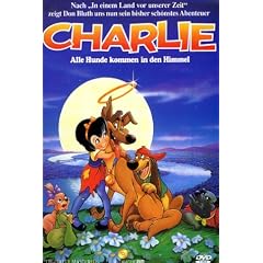 Charlie... Alle Hunde kommen in den Himmel
