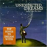 Unexpected Dreams: Songs from the Stars