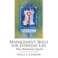 Management Skills for Everyday Life: The Practical Coach (2nd Edition)