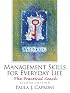 Management Skills for Everyday Life: The Practical Coach (2nd Edition)