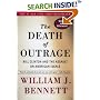 The Death of Outrage: Bill Clinton and the Assault on American Ideals