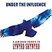 Under the Influence: A Jam Band Tribute to Lynyrd Skynyrd