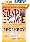 Prophecy: What the Future Holds for You